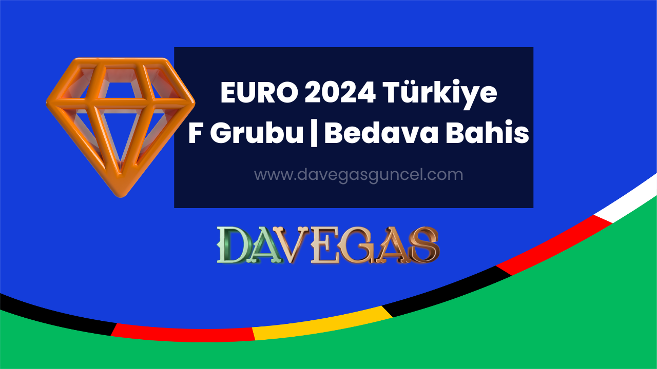 EURO 2024 Türkiye: F Grubu | Bedava Bahis